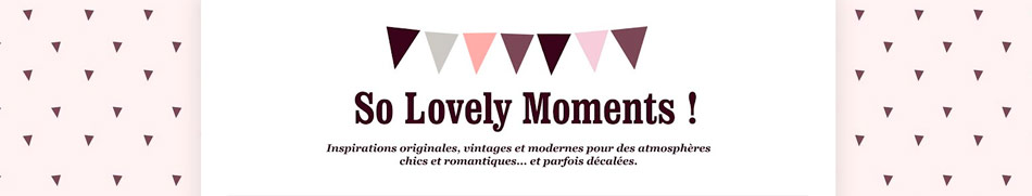 Parutions sur le blog So Lovely Moments